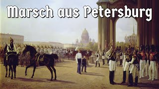 Marsch aus Petersburg German march [upl. by Zachar]