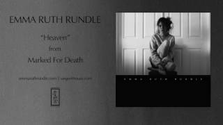 Emma Ruth Rundle  Heaven Official Audio [upl. by Edrock]