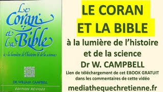 23 LE CORAN ET LA BIBLE A LA LUMIERE DE LHISTOIRE ET DE LA SCIENCE DR W CAMPBELL [upl. by Scholz]