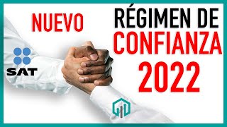 NUEVO RÉGIMEN DE CONFIANZA PARA EL 2022  REFORMAS FISCALES 2022 [upl. by Burk822]