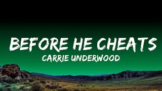 Carrie Underwood  Before He Cheats Lyrics [upl. by Hcone885]