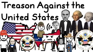 Treason Against the United States [upl. by Anihpesoj896]