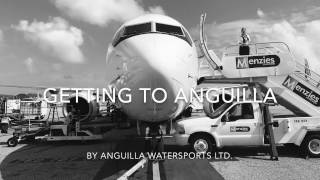 Getting to Anguilla is Easy [upl. by Ellertal908]