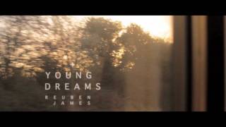 Reuben James  Young Dreams Promo [upl. by Harbot]