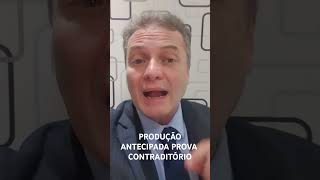 PRODUÇÃO ANTECIPADA PROVA CONTRADITÓRIO noticias noticiasjuridicas direito [upl. by Naaman486]