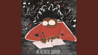 Heartbreak Survivor [upl. by Elicul269]