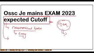 Ossc je mains 2023 EXPECTED CUT OFF  What is Students Response  OSSC JE EXAM RESULT [upl. by Tizes705]