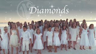 Diamonds  Rihanna written by Sia  One Voice Childrens Choir  Kids Cover Official Music Video [upl. by Rockwood]