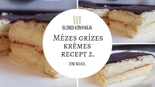 Mézes grízes krémes recept 2I Édesség recept I Blondi konyhája [upl. by Constantino257]