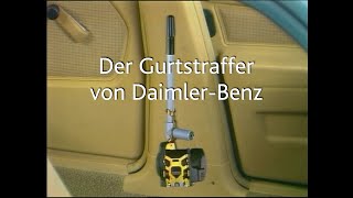 quotDer Gurtstaffer  Ein fortschrittliches Sicherheitssystem der DaimlerBenz AGquot [upl. by Tnahs758]