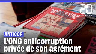 Anticor  Lagrément de lassociation anticorruption non renouvelé [upl. by Otilia]