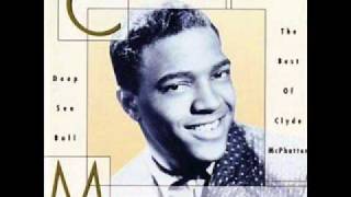 Clyde McPhatter  Come What May [upl. by Annayoj]