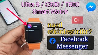 Watch 8 UltraT800C800 Fitpro Akıllı Saat Facebook Messenger Nasıl Etkinleştirilir [upl. by Deys]