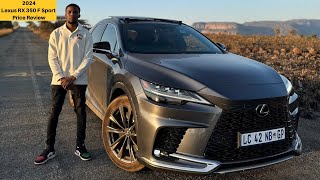 2024 Lexus RX 350 F Sport Price Review  Cost of Ownership  Roadtrip Across Mpumalanga  Features [upl. by Auqinot]