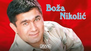 Boza Nikolic  Imas li duse ti  Audio 2002 [upl. by Qooraf]