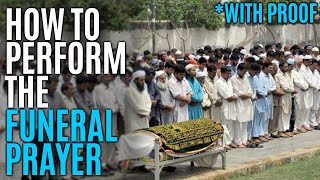 How to perform Salatul Janazah Funeral prayer WITH PROOF [upl. by Enar]