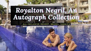 Royalton Negril An Autograph Collection AllInclusive Resort Negril Jamaica [upl. by Eillak]