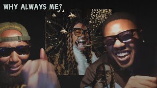 COCHISE  quotWHY ALWAYS MEquot ALBUM REACTION  HES BACKKKKK [upl. by Marwin]