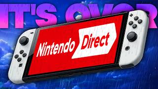 Nintendo Switch Directs Are Over [upl. by Vlad]