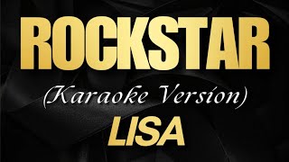 LISA  ROCKSTAR Karaoke [upl. by Ydner266]