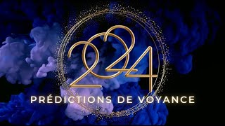 Voyance 2024 les prédictions de voyance 🌞 Que nous réserve le début dannée 2024 [upl. by Bonilla]