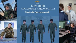 Accademia Aeronautica  guida alle fasi concorsuali [upl. by Arlin]