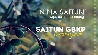 quotNINA SAITUNquot CiptJulianus Limbeng Pujipujin Saitun GBKP Serbajadi [upl. by Nyrtak966]