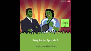 Frog Radio Andre Cronje x Daniele Sesta [upl. by Boycie]