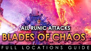 All Blades Of Chaos Runic Attacks Locations amp Showcase  Full Complete Guide  God Of War Ragnarok [upl. by Broida]