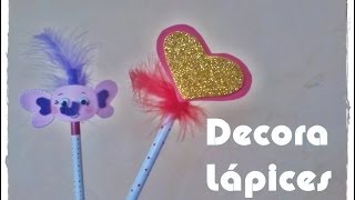 DIY Decora tus lápices De vuelta al cole [upl. by Akcirahs]