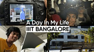 A day in my life at IIIT Bangalore [upl. by Aiveneg900]