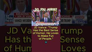 JD Vance quotTrump Has the Best Sense of Humor He Loves to Make Fun of Peoplequot JDVance Trump [upl. by Eiramlatsyrk]