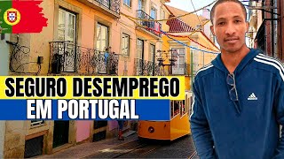 750 EUROS SEM FAZER NADA  COMO FUNCIONA O SEGURO DESEMPREGO EM PORTUGAL [upl. by Bartolemo]