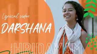 Darshana  Hridayam  Lyrical Video  Vineeth  Pranav Mohanlal  Darshana Rajendran  Cuda Lyrics🎵🎶 [upl. by Yordan474]