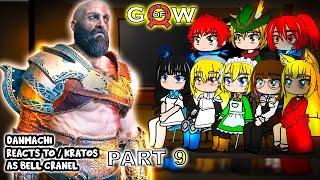 Danmachi react to bell as KRATOS Part 9  GOW Ragnarök  Gacha Club React [upl. by Eitsrik374]