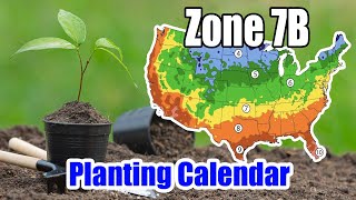 Zone 7b Planting Calendar Best Times to Grow Your Garden [upl. by Lleryd]