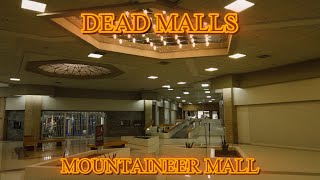 Dead Malls Season 6 Episode 19  Mountaineer Mall [upl. by Ennovyhs]