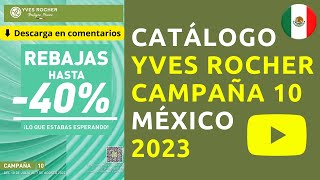 ✅ CATÁLOGO YVES ROCHER CAMPAÑA 10 2023 México 🌿 [upl. by Joelie]