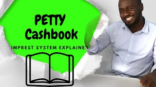 Introducing The Imprest System And Petty Cash Book A Guide To Help You Understand [upl. by Winwaloe]