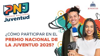 ¿Cómo participar en el Premio Nacional de la Juventud 2025 del Ministerio de la Juventud [upl. by Hpesoj]