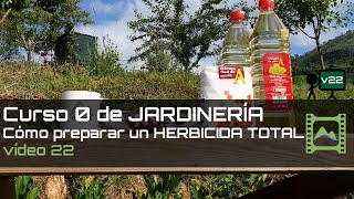 Cómo preparar HERBICIDA casero TOTAL ecológico  Capítulo 22  Curso básico de Jardinería 2020  LdN [upl. by Assenna499]