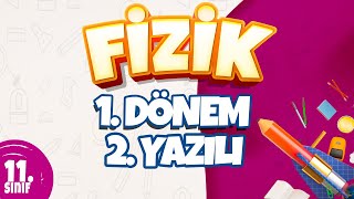 11 Sınıf 1 Dönem 2 Yazılı Hazırlık I Fizik [upl. by Gyimah]