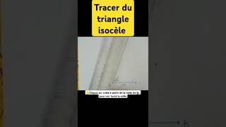 Tracer du triangle isocèle comment tracer un triangle isocèle indiamaroo movies short [upl. by Latsyrc]