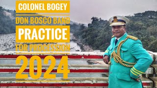 COLONEL BOGEY DON BOSCO BAND PRACTICE FOR PROCESSION 2024 [upl. by Ahsan]