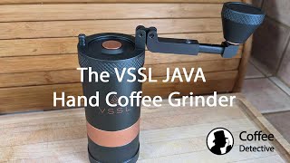 Review of the VSSL JAVA Hand Coffee Grinder [upl. by Anitnahs]