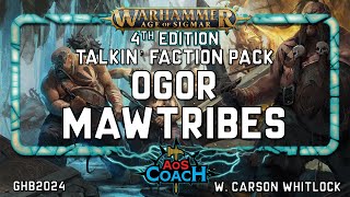 Talkin Ogor Mawtribes  AoS 4e Faction Pack [upl. by Notnert991]