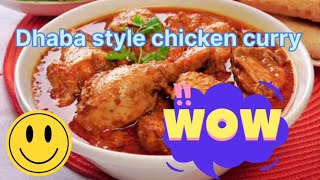 Dhaba Style Chicken Curry 🍛  Dhaba Style Chicken Recipe  Chicken Curry [upl. by Oiciruam467]