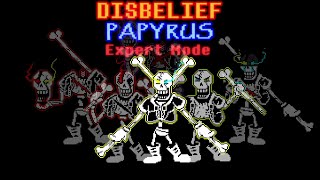 Disbelief papyrus EXPERT MODE Full ost phase 16 [upl. by Anikas629]