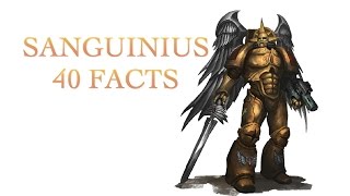 40 Facts and Lore about the Primarch Sanguinius Warhammer 40k Blood Angels [upl. by Lynelle]