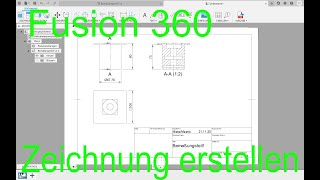 Technische Zeichnung erstellen in Fusion 360 Tutorial Deutsch CAD [upl. by Utley]